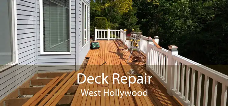 Deck Repair West Hollywood